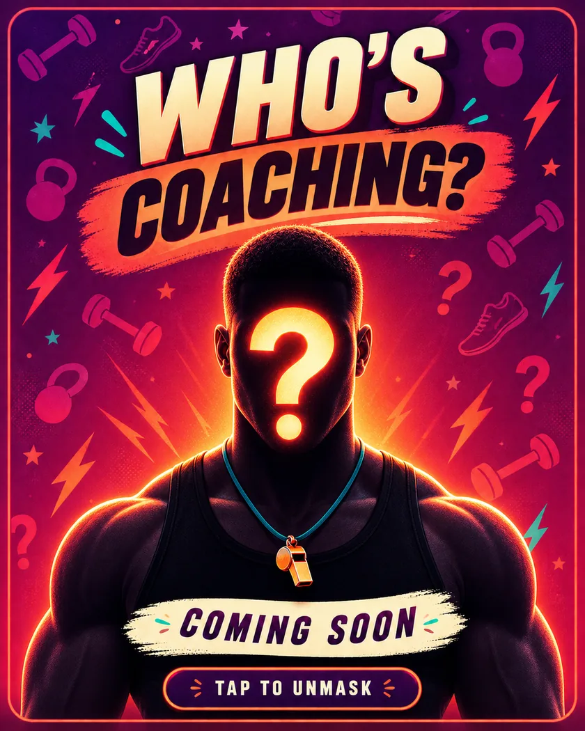 Who's coaching? A masked coach with a question mark for a face. Coming soon — tap to unmask.